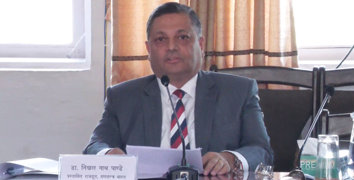 भारतसँगको सम्बन्धलाई परिणाममुखी आर्थिक साझेदारीमा बदल्ने प्रस्तावित राजदूत पाण्डेको प्रतिबद्धता